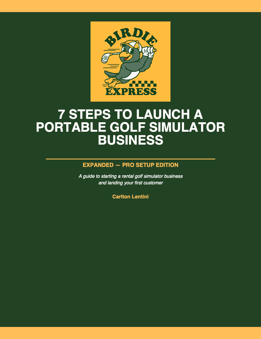 7 Steps to Launch A Portable Golf Sim Business