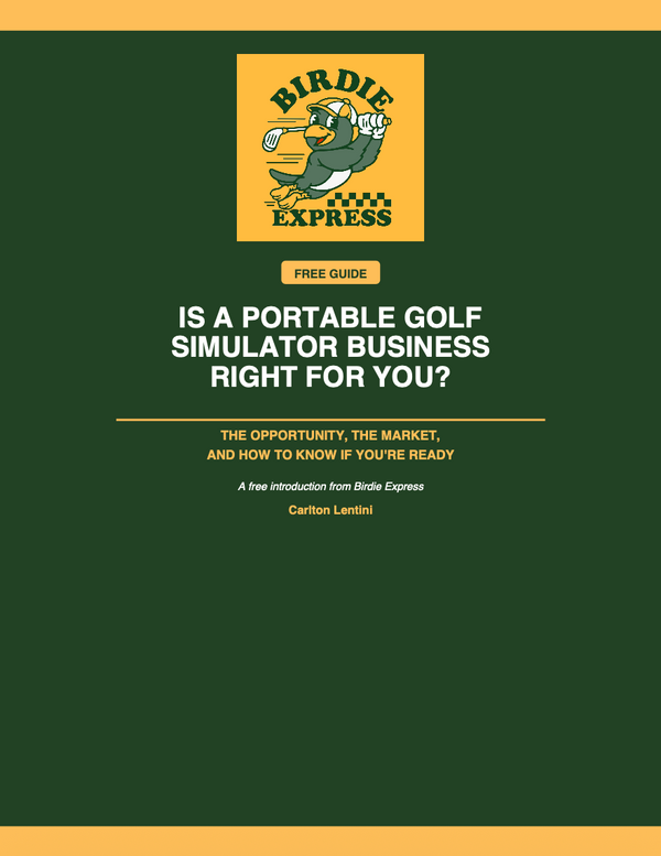 Is a portable golf simulator business right for you?